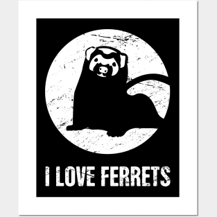 I Love Ferrets Posters and Art